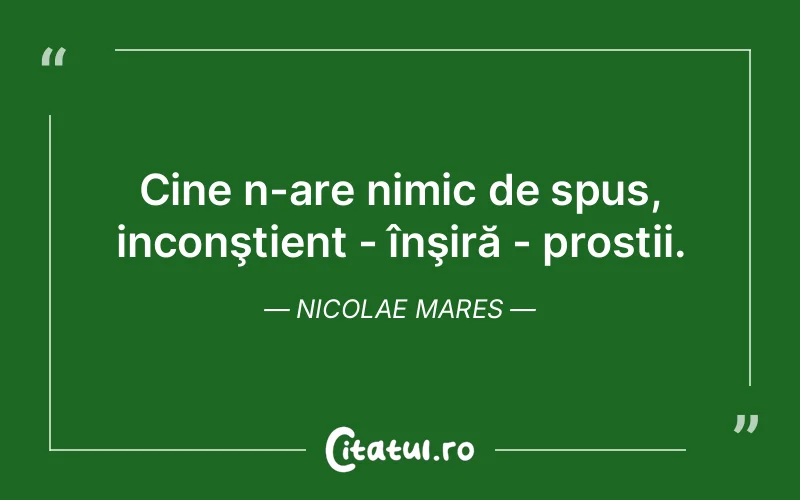 Citat Nicolae Mares - citate viata
