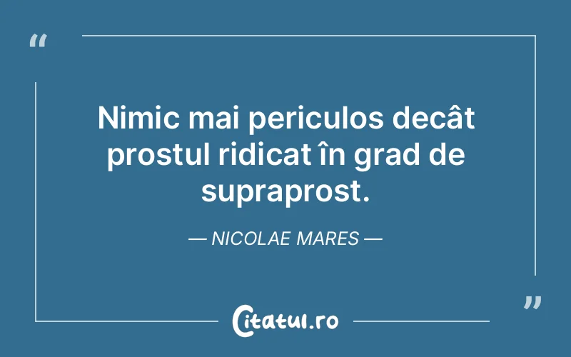 Citat Nicolae Mares - citate viata