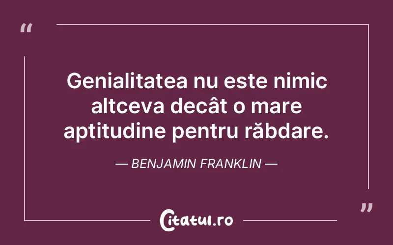 Citat Benjamin Franklin - citate viata