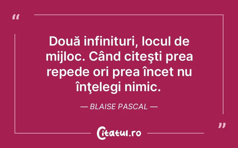 Citat Blaise Pascal - citate viata