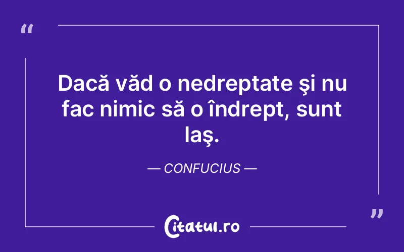 Citat Confucius - citate viata
