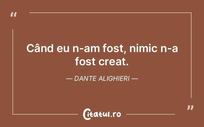 Citat Dante Alighieri - citate viata