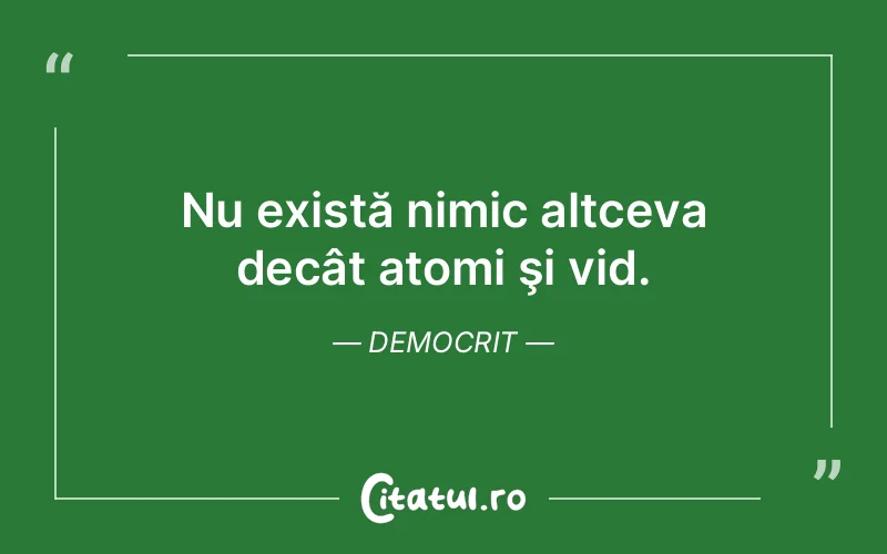 Citat Democrit - citate viata