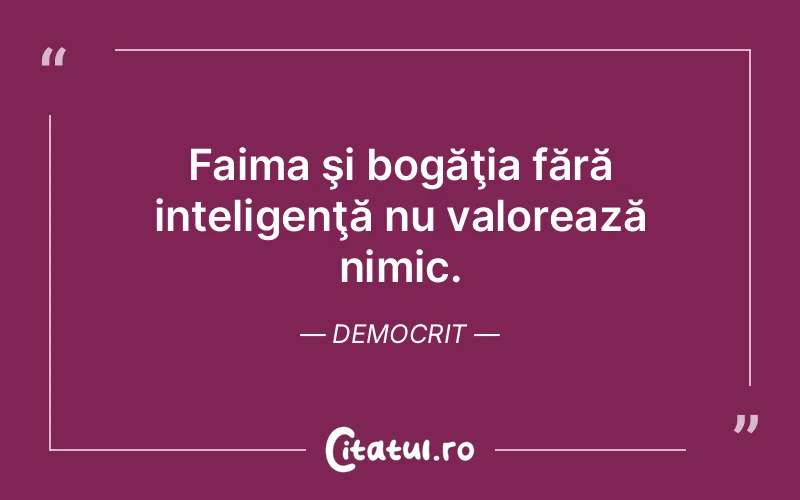 Citat Democrit - citate viata