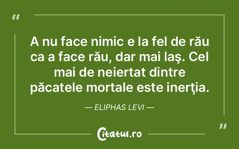 Citat Eliphas Levi - citate viata