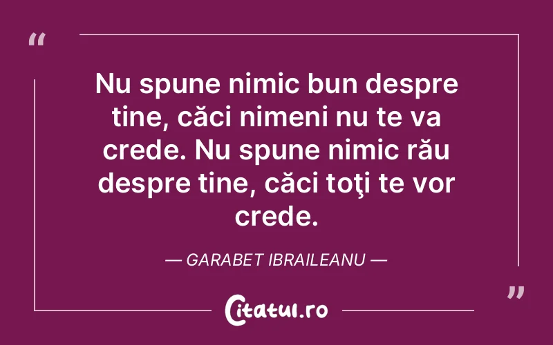 Citat Garabet Ibraileanu - citate viata