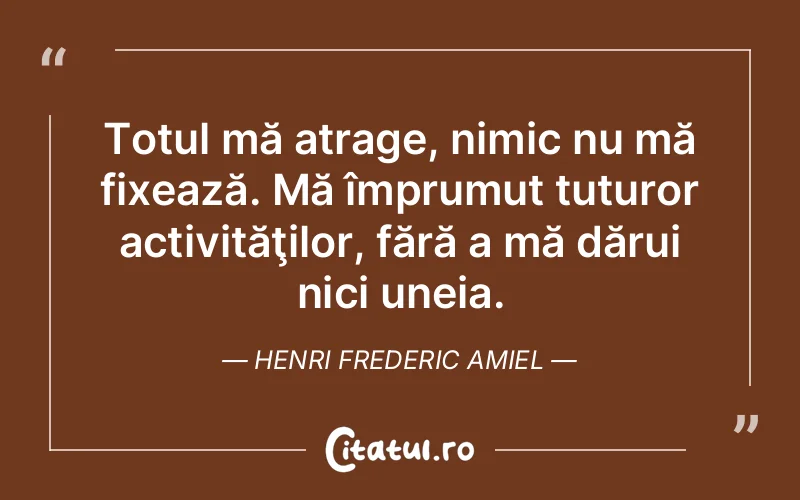 Citat Henri Frederic Amiel - citate viata