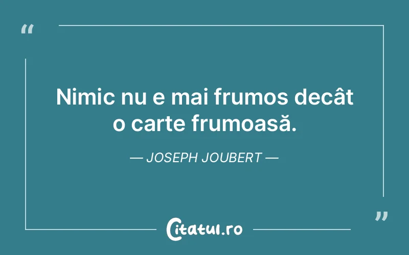 Citat Joseph Joubert - citate viata