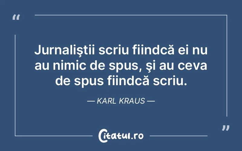 Citat Karl Kraus - citate viata