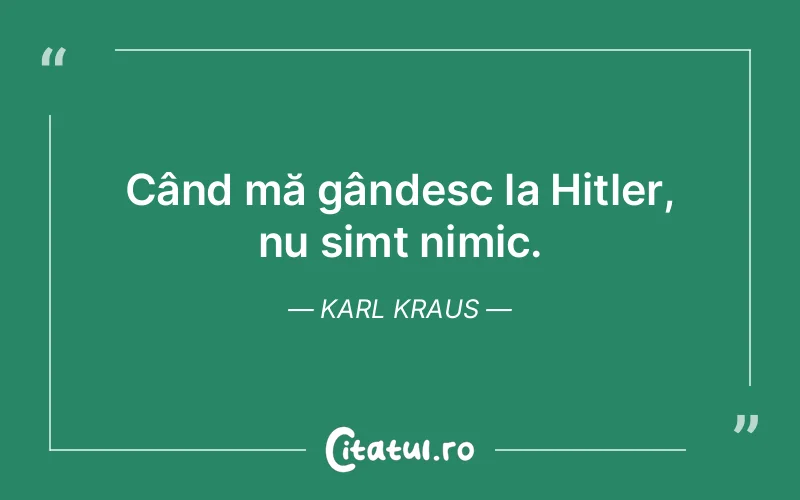 Citat Karl Kraus - citate viata