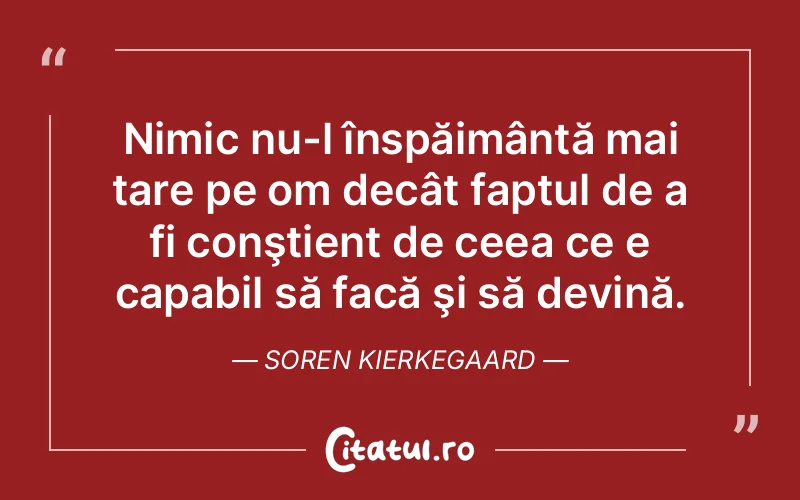 Citat Soren Kierkegaard - citate viata