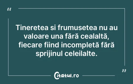 Nu foloseşte la nimic să fii tânără...