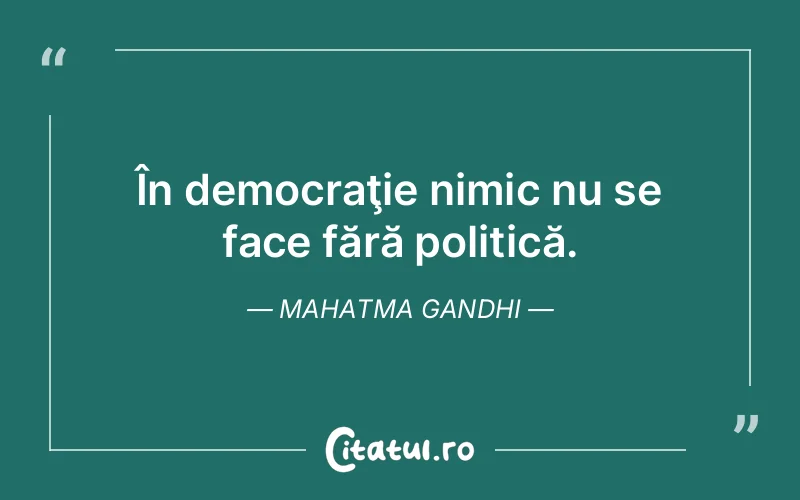 Citat Mahatma Gandhi - citate viata