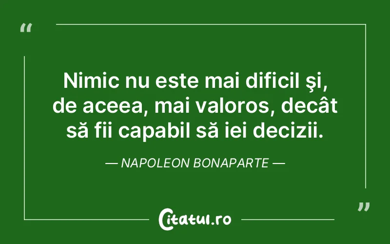 Citat Napoleon Bonaparte - citate viata
