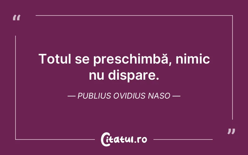 Citat Publius Ovidius Naso - citate viata