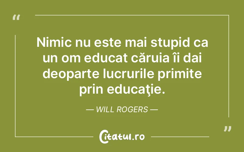 Citat Will Rogers - citate viata