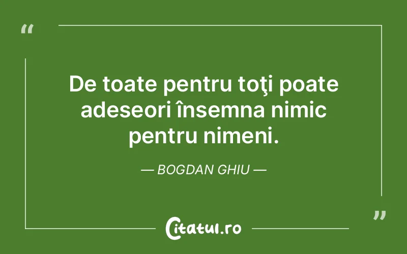 Citat Bogdan Ghiu - citate viata