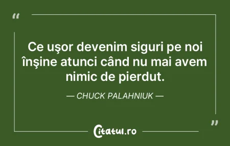 Nu cred în pesimism. Dacă nimic nu apa...