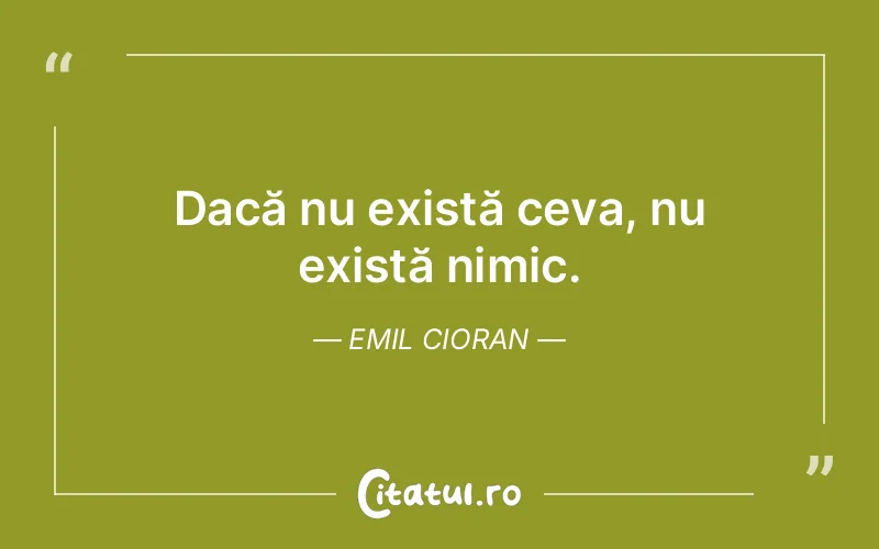 Citat Emil Cioran - citate viata