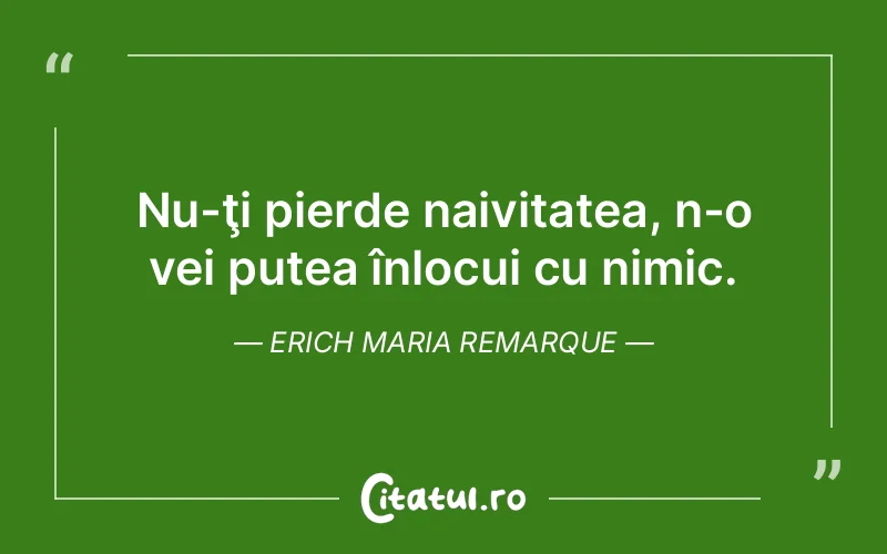 Citat Erich Maria Remarque - citate viata