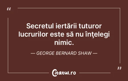 A învăța să ierți totul înseamnă,... A învăța să ierți totul înseamnă,...