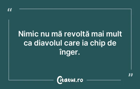 Nimic nu întăreşte o virtute mai mult...