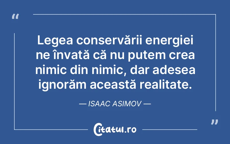 Citat Isaac Asimov - citate viata