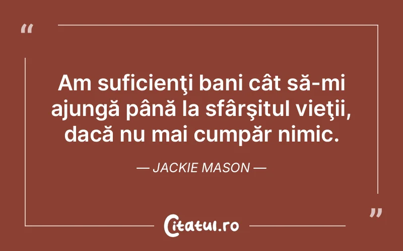 Citat Jackie Mason - citate viata