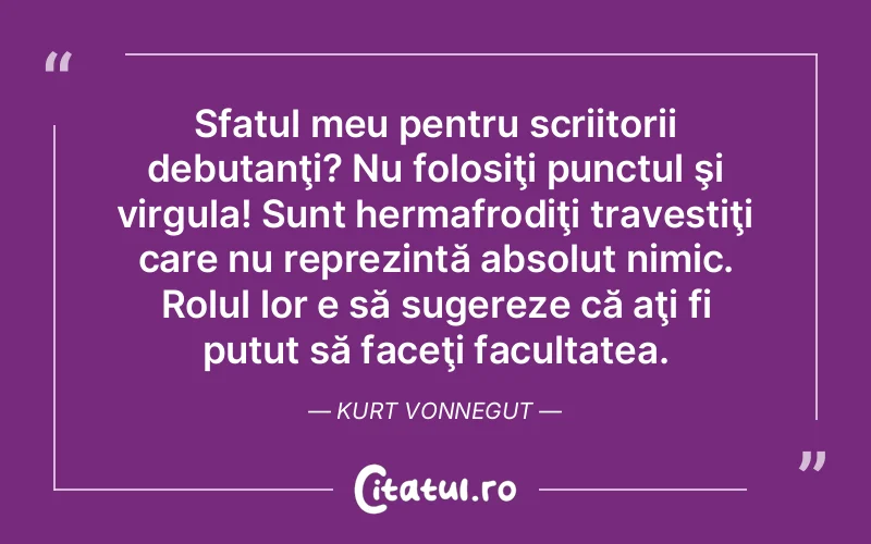 Citat Autor necunoscut - citate viata