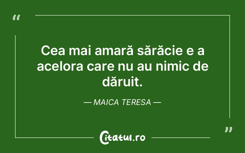 Citat Maica Teresa - citate viata