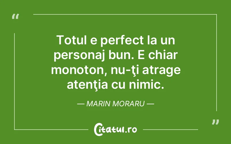 Citat Marin Moraru - citate viata