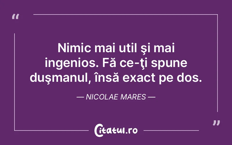 Citat Nicolae Mares - citate viata