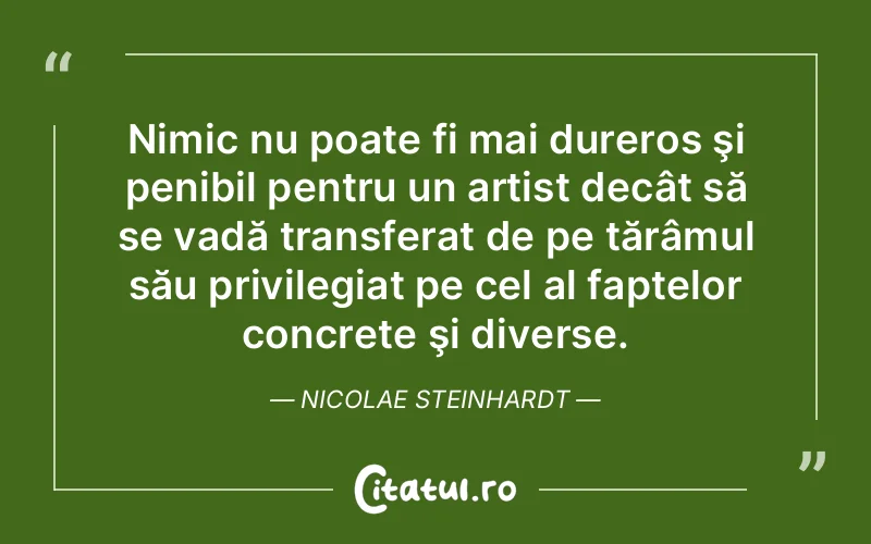 Citat Nicolae Steinhardt - citate viata