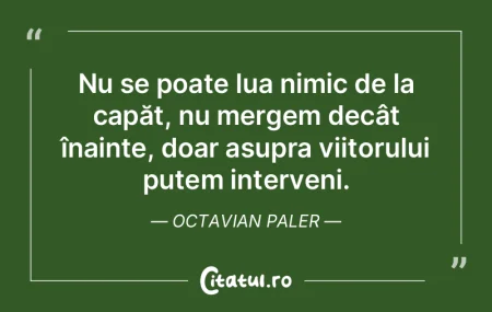 A vedea sau a auzi nu înseamnă nimic. ...