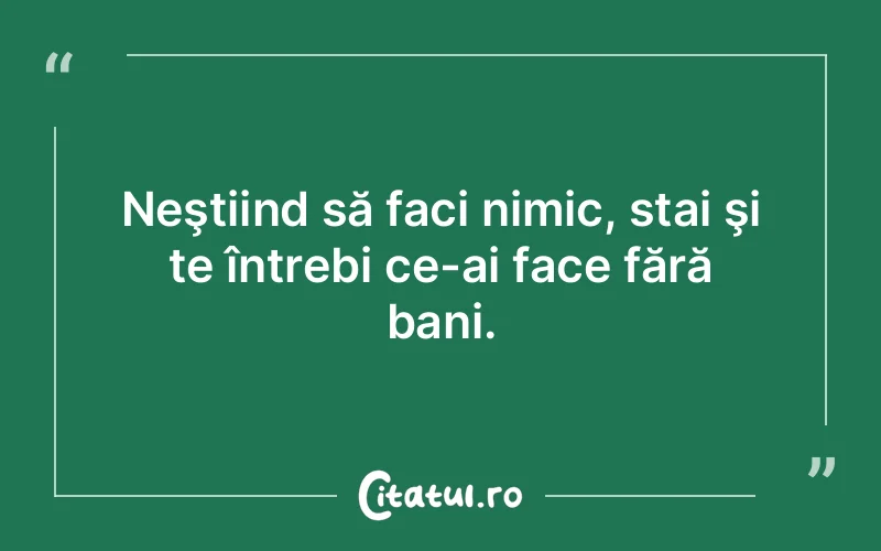 Citat Autor necunoscut - citate viata