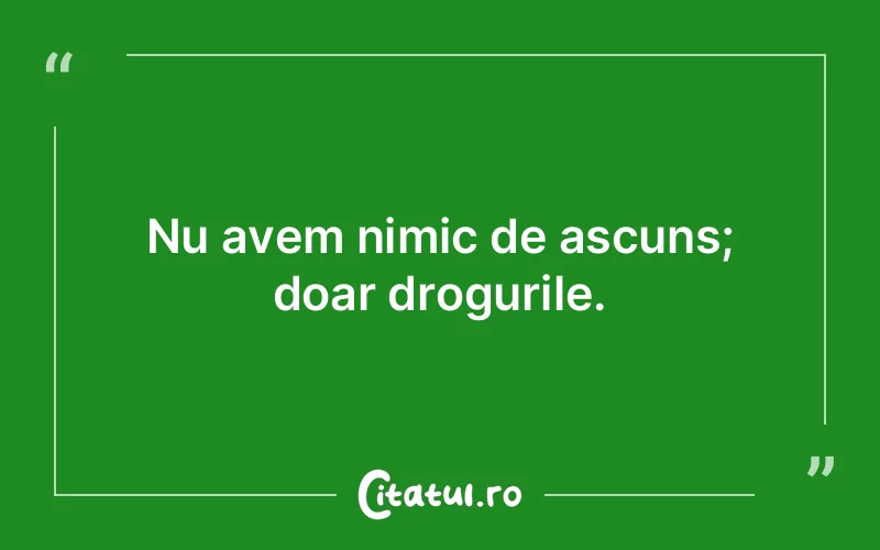 Citat Autor necunoscut - citate viata