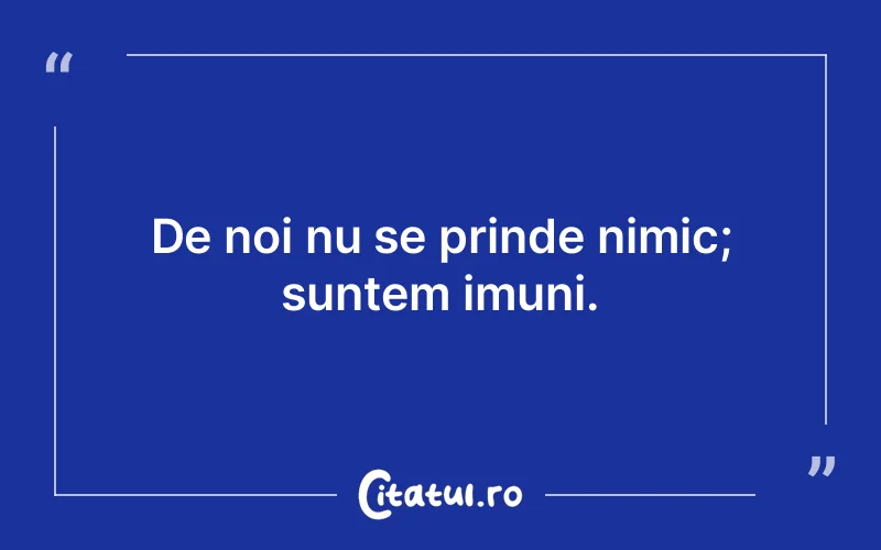 Citat Autor necunoscut - citate viata