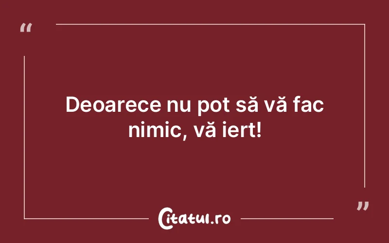 Citat Autor necunoscut - citate viata