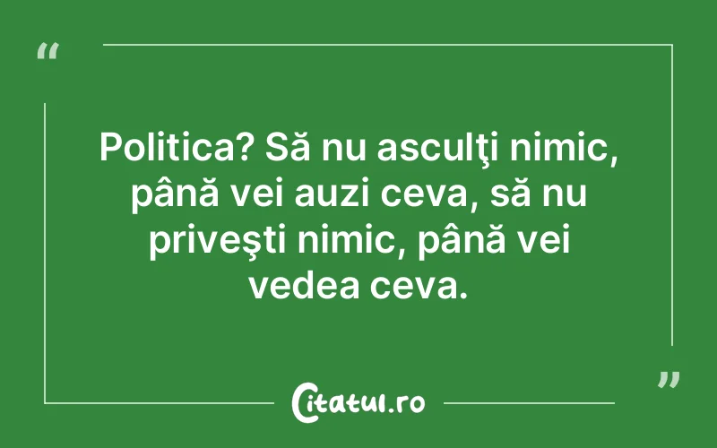 Citat Autor necunoscut - citate viata
