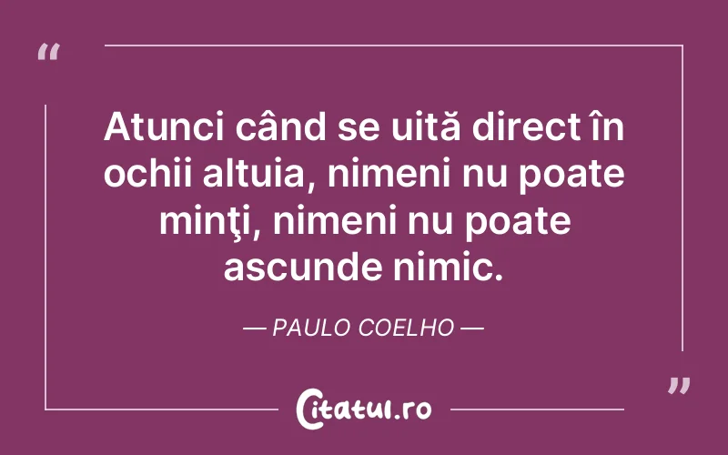 Citat Paulo Coelho - citate viata