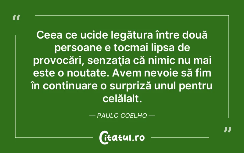Citat Paulo Coelh - citate viata