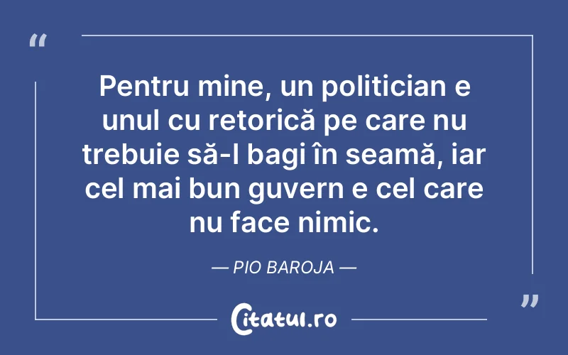 Citat Pio Baroja - citate viata