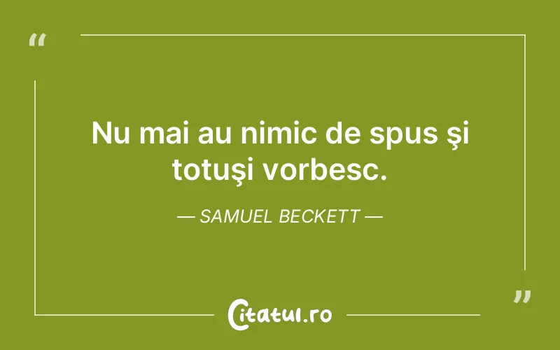 Citat Samuel Beckett - citate viata