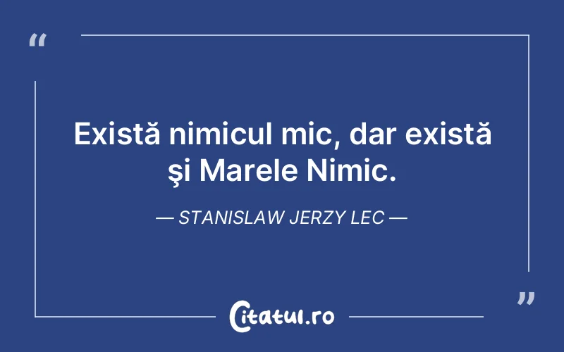 Citat Stanislaw Jerzy Lec - citate viata