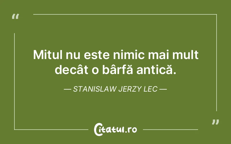 Citat Stanislaw Jerzy Lec - citate viata