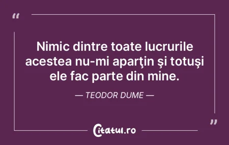 Nimic nu este mai agil ca gândul; el te... Nimic nu este mai agil ca gândul; el te...