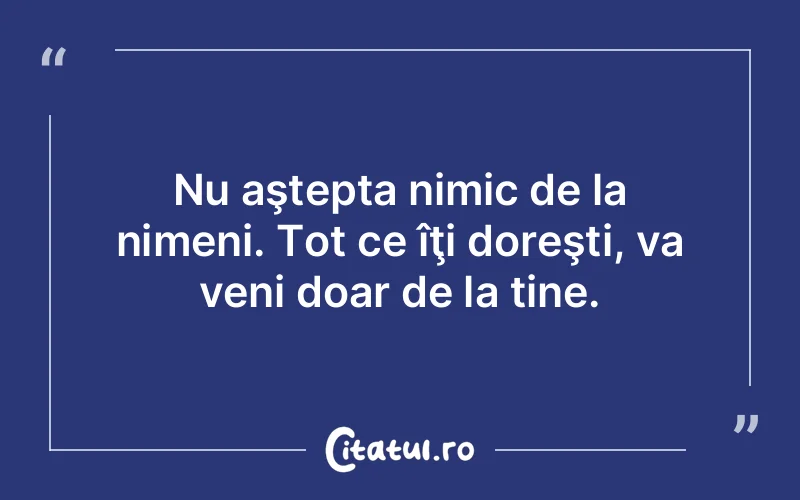 Citat Autor necunoscut - citate viata