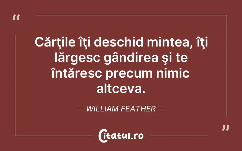 Citat William Feather - citate viata