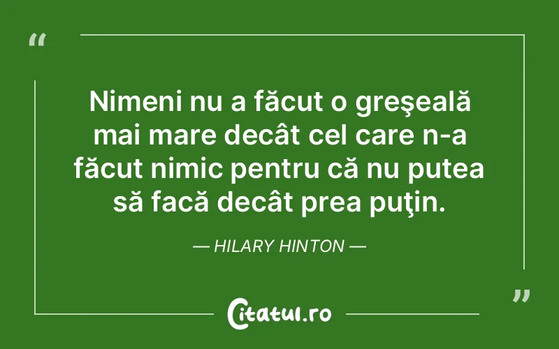 Citat Hilary Hinton - citate viata