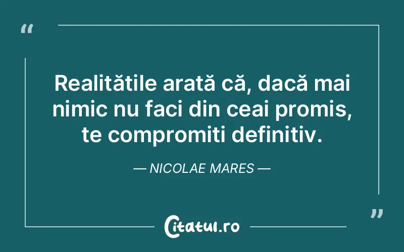 Citat Nicolae Mares - citate viata